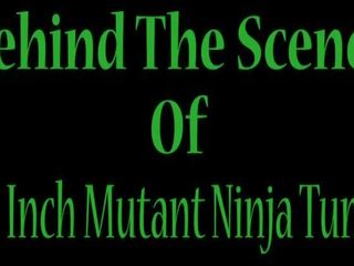 În spatele the scene de ten inch mutant ninja turtles!