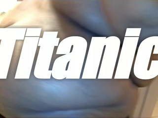 ザ· ジュース titanic: フリー 脂肪 尻 高解像度の 汚い 映画 mov 0d