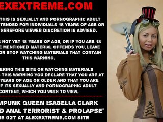 Steampunk királynő izabella clark fog piros anális terrorist & késleltetett